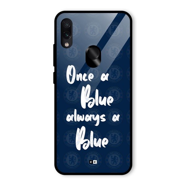 Always A Blue Glass Back Case for Redmi Note 7