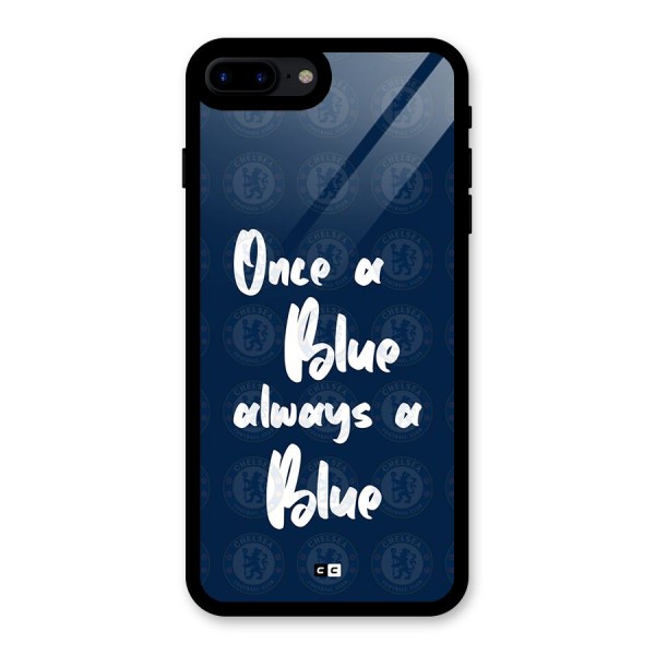 Always A Blue Glass Back Case for iPhone 7 Plus