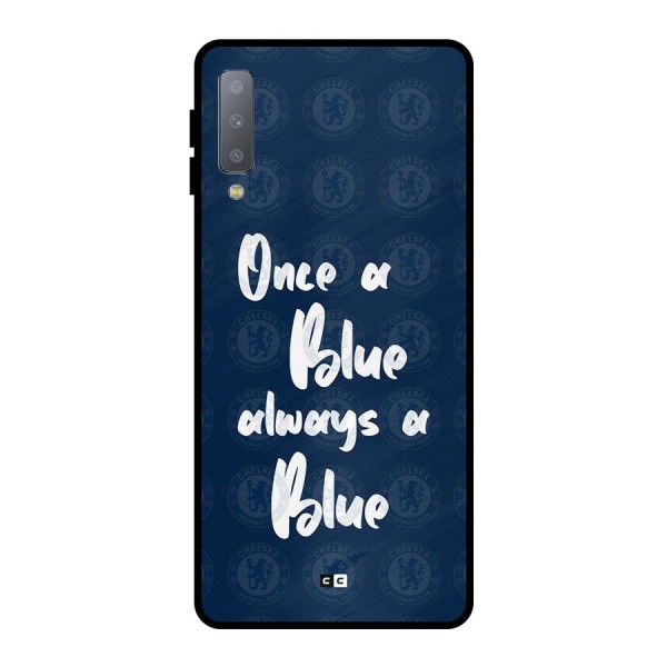 Always A Blue Metal Back Case for Galaxy A7 (2018)