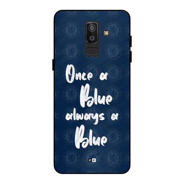 Always A Blue Metal Back Case for Galaxy J8