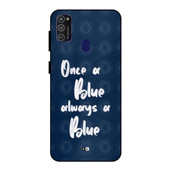 Always A Blue Metal Back Case for Galaxy M30s