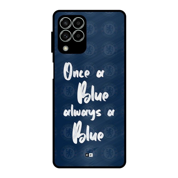 Always A Blue Metal Back Case for Galaxy M33