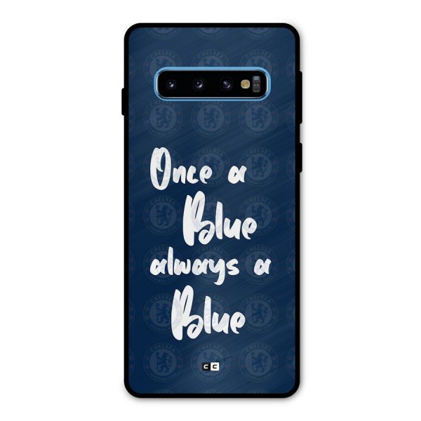 Always A Blue Metal Back Case for Galaxy S10