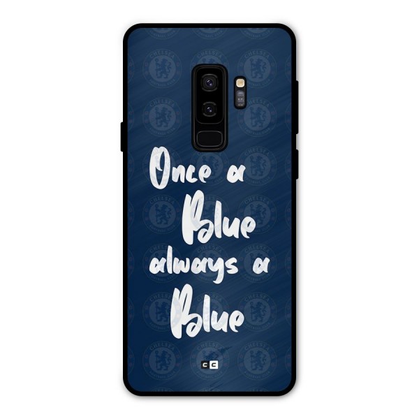 Always A Blue Metal Back Case for Galaxy S9 Plus