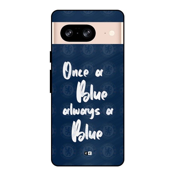 Always A Blue Metal Back Case for Google Pixel 8