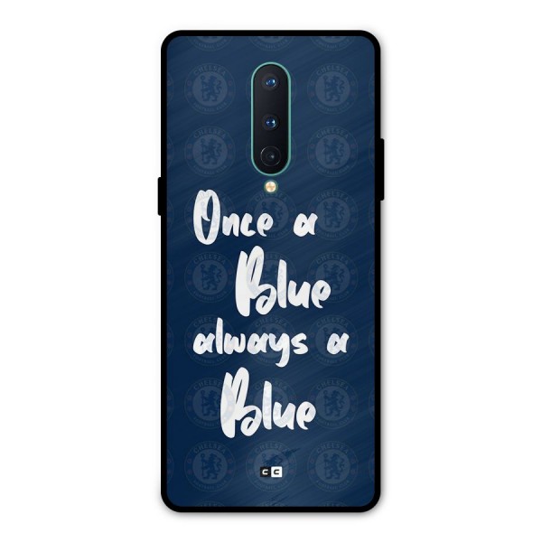 Always A Blue Metal Back Case for OnePlus 8
