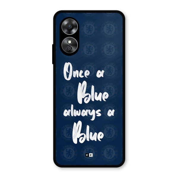 Always A Blue Metal Back Case for Oppo A17