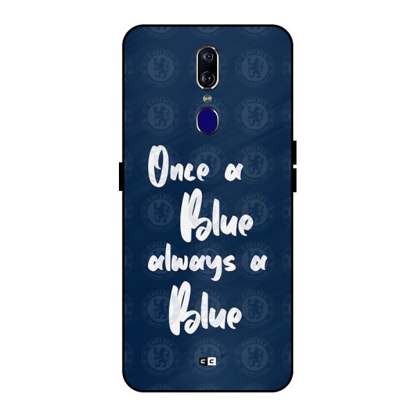 Always A Blue Metal Back Case for Oppo F11