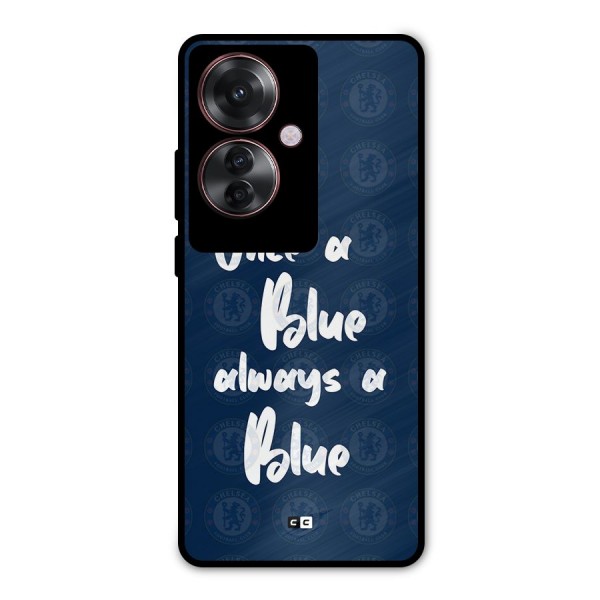 Always A Blue Metal Back Case for Oppo F25 Pro