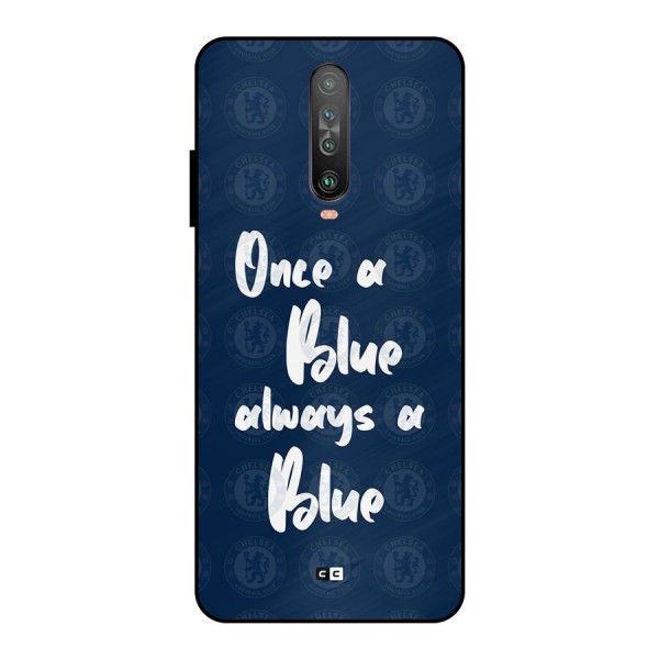 Always A Blue Metal Back Case for Poco X2