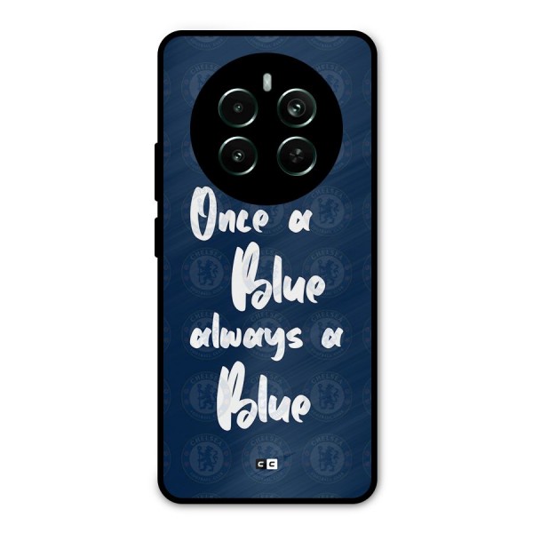 Always A Blue Metal Back Case for Realme 12 Plus