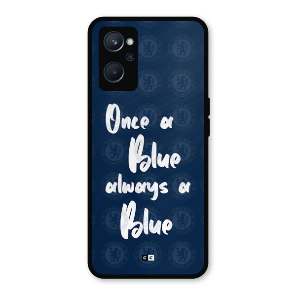 Always A Blue Metal Back Case for Realme 9i