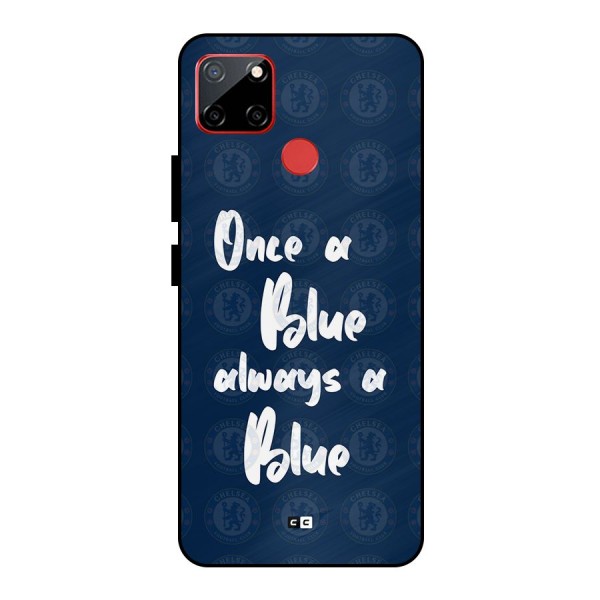 Always A Blue Metal Back Case for Realme C12