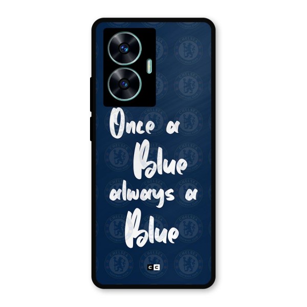 Always A Blue Metal Back Case for Realme C55