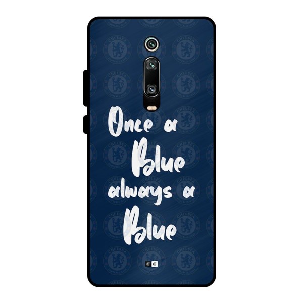 Always A Blue Metal Back Case for Redmi K20 Pro