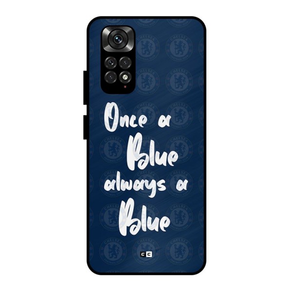 Always A Blue Metal Back Case for Redmi Note 11 Pro