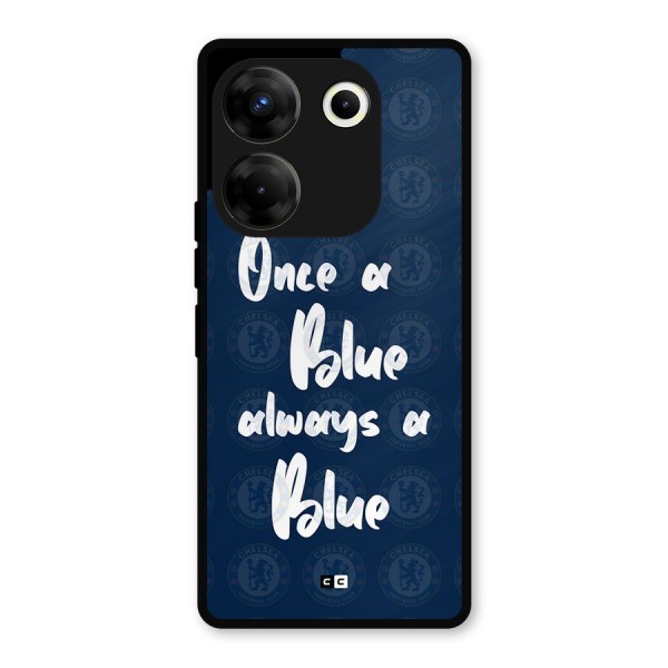 Always A Blue Metal Back Case for Tecno Camon 20