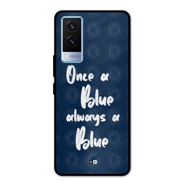 Always A Blue Metal Back Case for Vivo V21e 5G