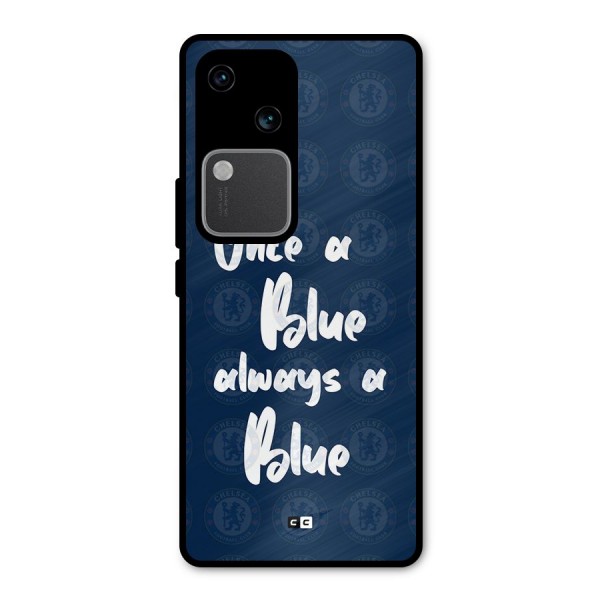 Always A Blue Metal Back Case for Vivo V30