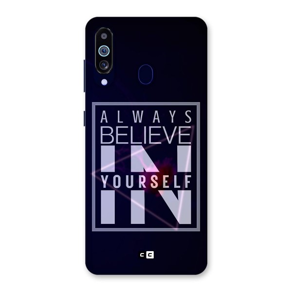 Always Believe in Yourself Back Case for Galaxy A60