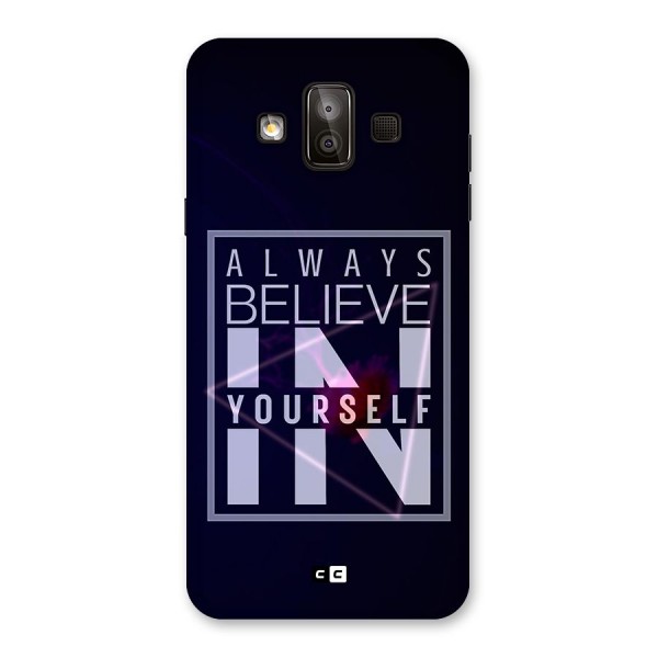 Always Believe in Yourself Back Case for Galaxy J7 Duo