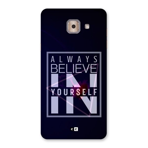 Always Believe in Yourself Back Case for Galaxy J7 Max