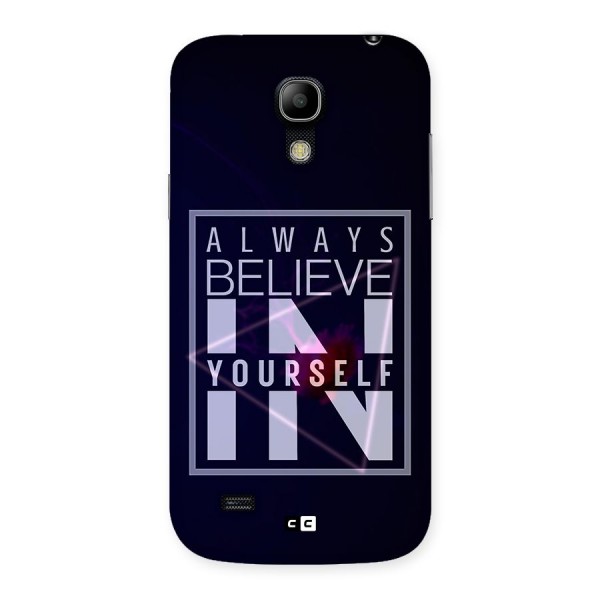 Always Believe in Yourself Back Case for Galaxy S4 Mini