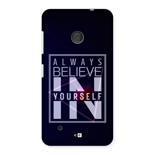 Always Believe in Yourself Back Case for Lumia 530