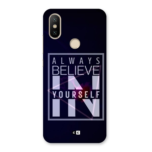 Always Believe in Yourself Back Case for Mi A2