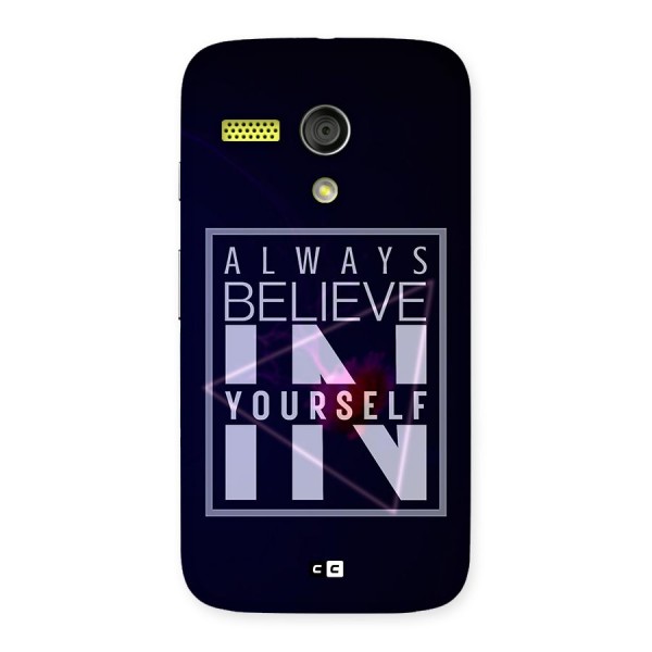 Always Believe in Yourself Back Case for Moto G