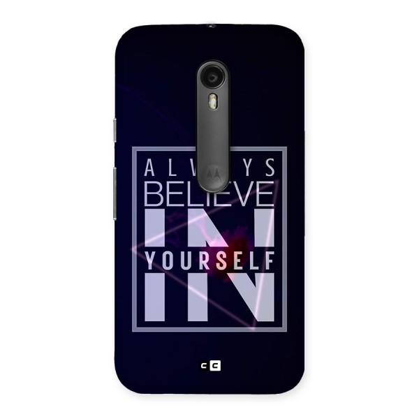 Always Believe in Yourself Back Case for Moto G3