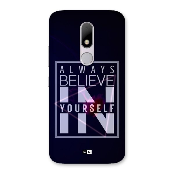 Always Believe in Yourself Back Case for Moto M