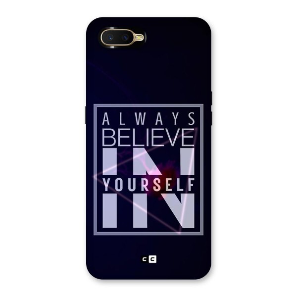 Always Believe in Yourself Back Case for Oppo K1