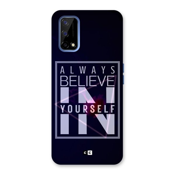 Always Believe in Yourself Back Case for Realme Narzo 30 Pro