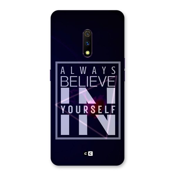 Always Believe in Yourself Back Case for Realme X