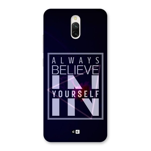 Always Believe in Yourself Back Case for Redmi 8A Dual