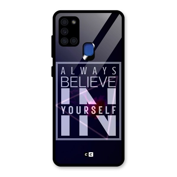 Always Believe in Yourself Glass Back Case for Galaxy A21s