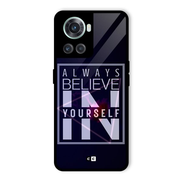 Always Believe in Yourself Glass Back Case for OnePlus 10R