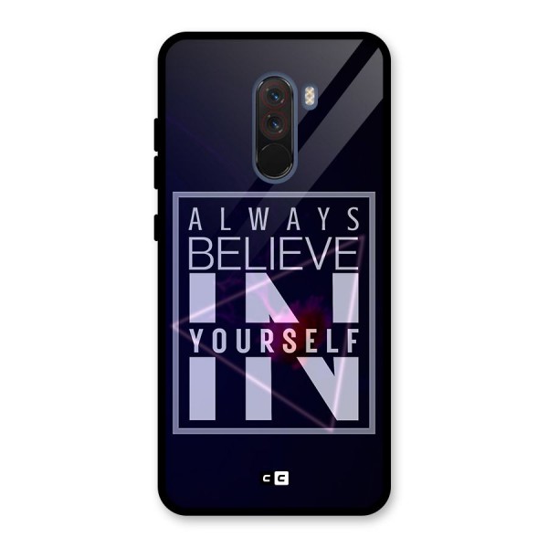 Always Believe in Yourself Glass Back Case for Poco F1