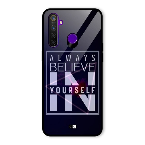 Always Believe in Yourself Glass Back Case for Realme 5 Pro