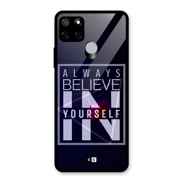 Always Believe in Yourself Glass Back Case for Realme C15