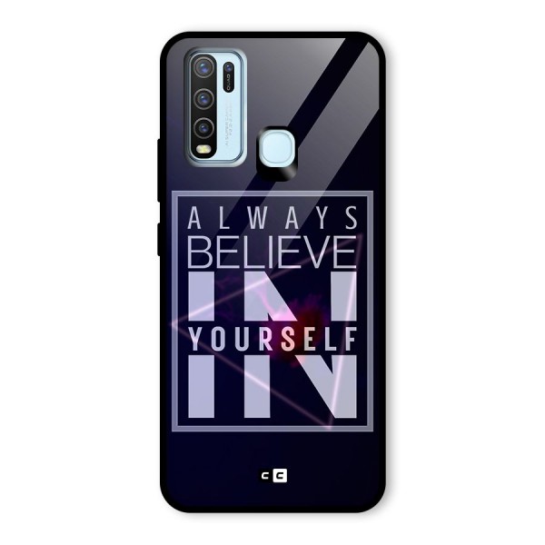 Always Believe in Yourself Glass Back Case for Vivo Y50