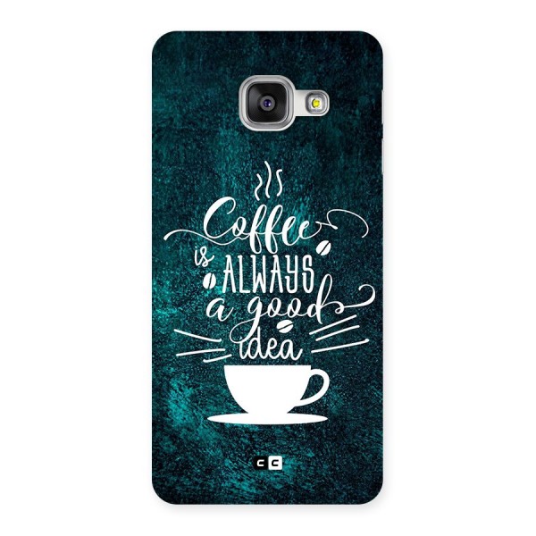 Always Coffee Back Case for Galaxy A3 (2016)