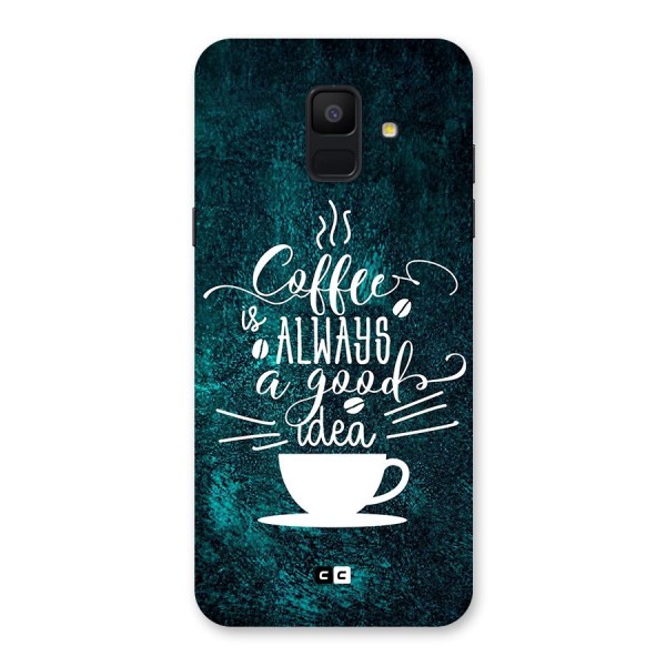 Always Coffee Back Case for Galaxy A6 (2018)