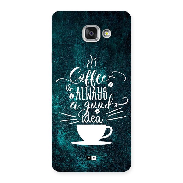 Always Coffee Back Case for Galaxy A7 (2016)