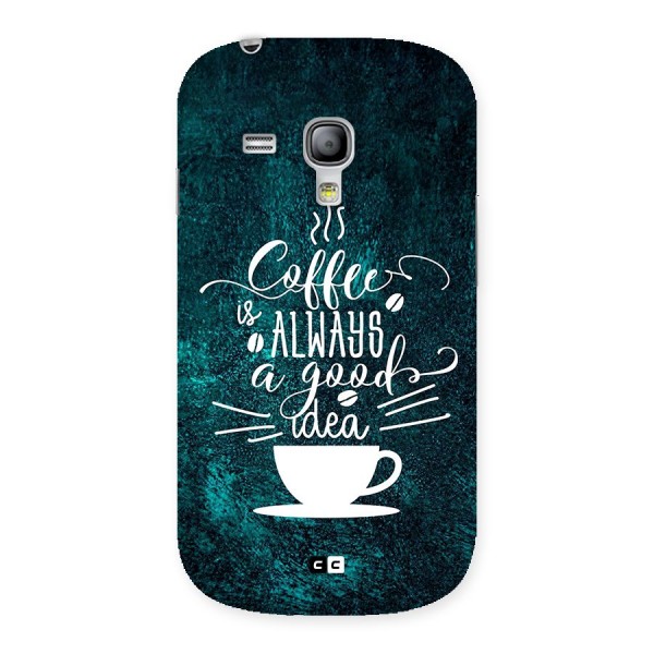 Always Coffee Back Case for Galaxy S3 Mini