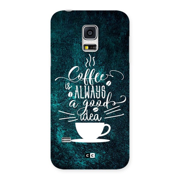 Always Coffee Back Case for Galaxy S5 Mini