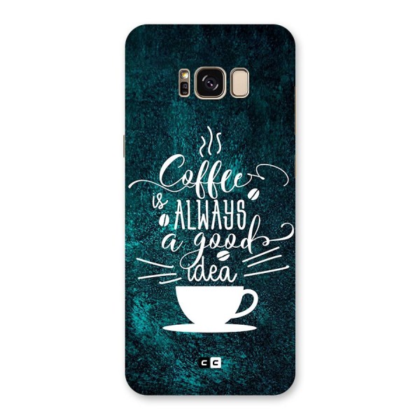 Always Coffee Back Case for Galaxy S8 Plus