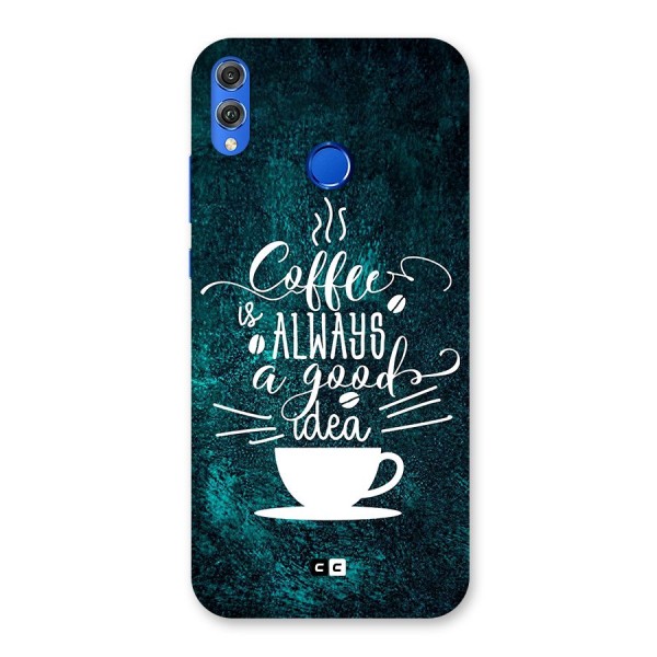 Always Coffee Back Case for Honor 8X
