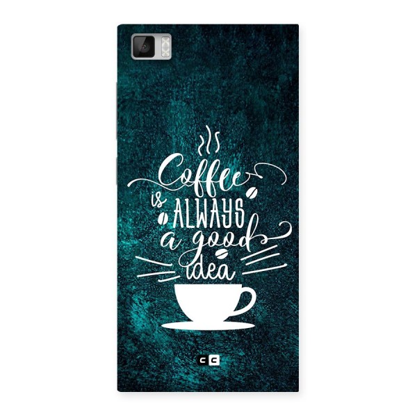 Always Coffee Back Case for Mi3